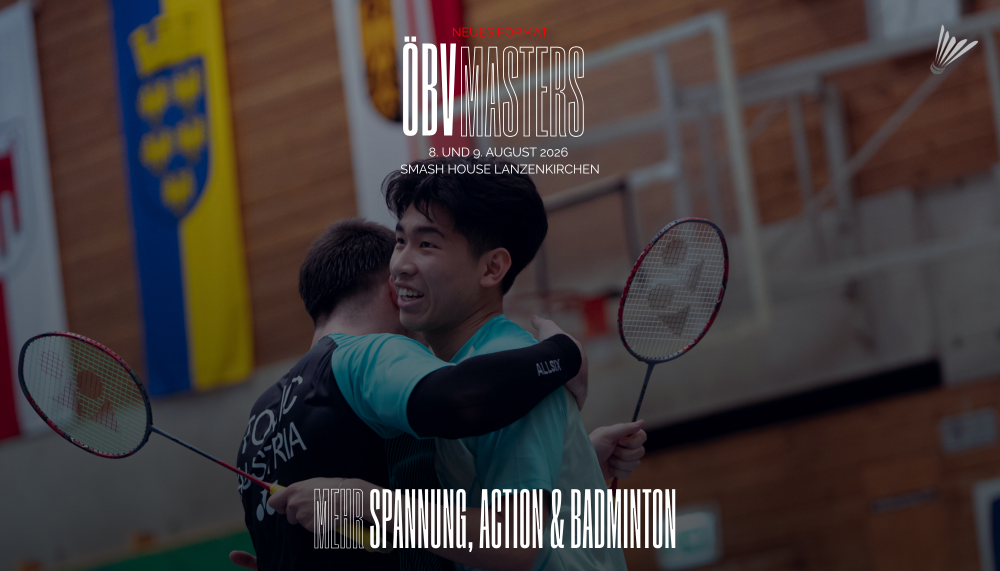 Live dabei sein und Badminton-Action in Lanzenkirchen erleben! ÖBV Masters 2026